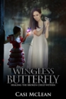 Wingless Butterfly : Healing The Broken Child Within - Book