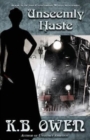 Unseemly Haste : A Concordia Wells Mystery - Book