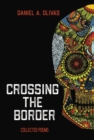 Crossing the Border : Collected Poems - Book