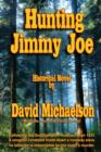 Hunting Jimmy Joe - Book