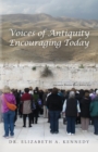 Voices of Antiquity Encouraging Today - Book