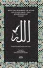 What the Knowersof Allah Have Said about the Knowledge of Allah - Book