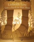 Lizbeth Lou Got a Rock in Her Shoe - Book