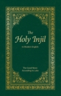 The Holy Injil : The Good News According to Luke - Book