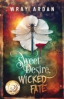 Sweet Desire, Wicked Fate - Book