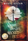 Sweet Desire, Wicked Fate - Book