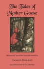 The Tales of Mother Goose : Bilingual Edition: English-French - Book