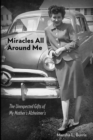 Miracles All Around Me - Book