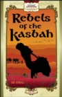 Rebels of the Kasbah : Red Hand Adventures, Book 1 - Book
