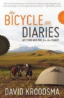 The Bicycle Diaries : My 21,000-Mile Ride for the Climate - Book
