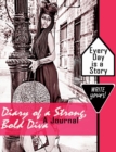 Diary of a Strong, Bold, Diva : A Journal - Book