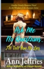 Ask Me No Questions...I'll Tell You No Lies - Book