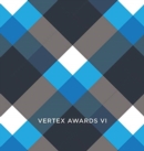 Vertex Awards Volume VI : International Private Brand Design Competition - Book