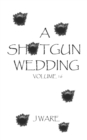 A Shotgun Wedding - Book