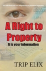 A Right To Property : Its Your Information - Book