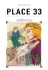 Place 33, - Book 2 - Touched by Angie : While getting to know Joseph Campbell - Book