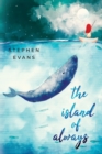 The Island of Always - Book