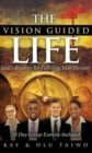The Vision Guided Life : God's Strategy for Fulfilling Your Destiny - Book
