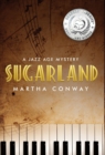 Sugarland : A Jazz Age Mystery - Book