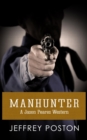 Manhunter : A Jason Peares Historical Western Book 4 - eBook