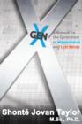 Gen X : A Manual for the Generation of Masterminds and Lost Minds - Book