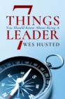 7 Things You Should Know About Being A Leader - Book