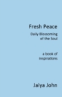 Fresh Peace : Daily Blossoming of the Soul - Book