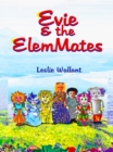 Evie & the Elemmates - eBook