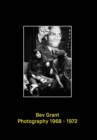 Bev Grant: Photography 1968-1972 - Book