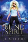 Blind Spirit - Book
