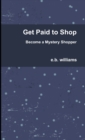Get Paid to Shop - Book