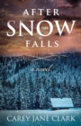 After the Snow Falls - Book