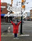 Totally Amazing : Free To Be Me - Book