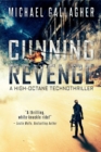 Cunning Revenge : A high-Octane Technothriller - Book