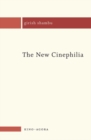 The New Cinephilia - Book