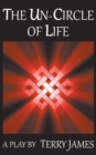 The Un-circle of Life - Book