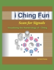 i Ching Fun - Scan for Signals - Book