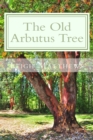 The Old Arbutus Tree - Book