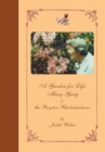 A Garden for Life : Mary Greig & the Royston Rhododendrons - Book