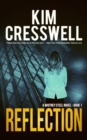 Reflection (A Whitney Steel Novel - Book One) - eBook