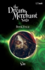 The Dream Merchant Saga Book Four : Sin - Book