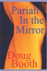 Pariah In the Mirror - Book