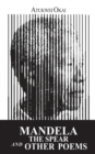 Mandela the Spear and Other Poems - eBook