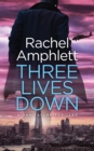 Three Lives Down - Book