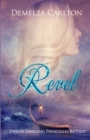 Revel : Twelve Dancing Princesses Retold - Book