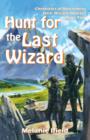 Hunt for the Last Wizard : Fantasy Series - Book