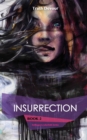 Insurrection - Book 2 - Soliloquy's Labyrinth Series - Book