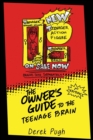 The Owner's Guide to the Teenage Brain : 2nd Edition - Book