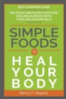 Simple Foods To Heal Your Body - Book