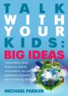 Talk With Your kids: Big Ideas - eBook